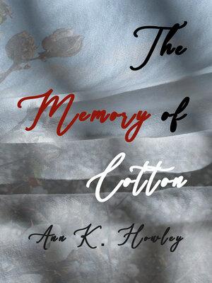 cover image of The Memory of Cotton